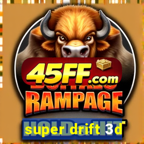 super drift 3d